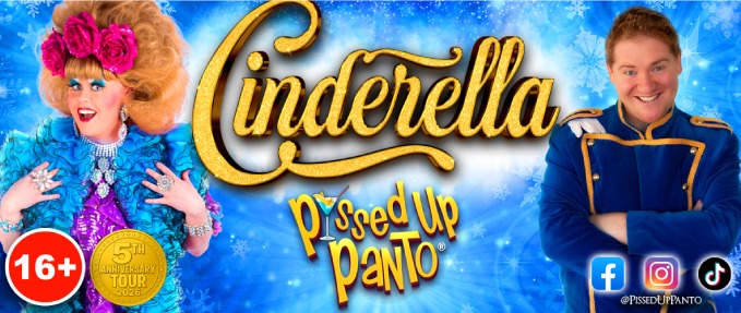 Cinderella - P*ssed Up Panto 2026
