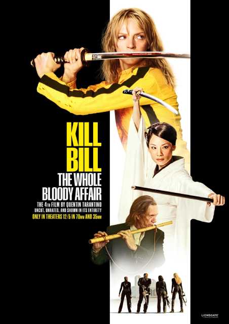 Dirt In The Gate Movies Present - KILL BILL: THE WHOLE BLOODY AFFAIR (2025) - [35mm]