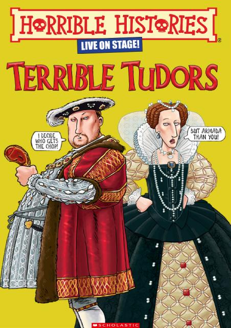 Horrible Histories: Terrible Tudors 2022
