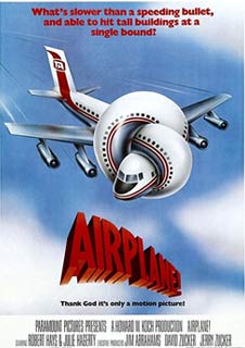 Dirt In The Gate Movies Presents - AIRPLANE! - [35mm] - Plus Short Film